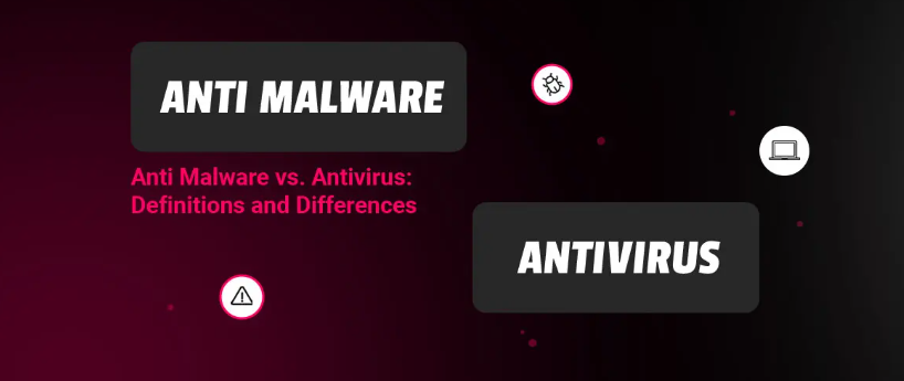 Antivirus vs. Antimalware: Understanding the Differences